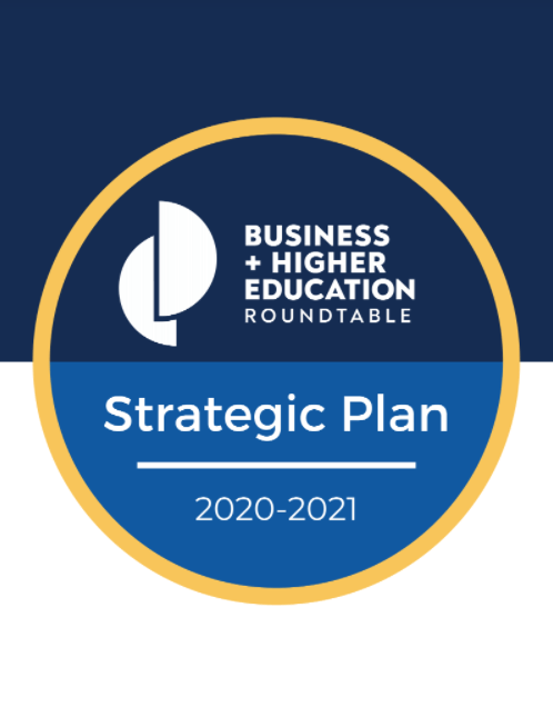 Title page, featuring the Business + Higher Education Roundtable logo and the text: "Strategic Plan - 2020-2021"